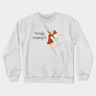 Totally Winging It, Cute Fairy Crewneck Sweatshirt